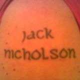 ...sen olkaan tatuoitu on jack nicholson...