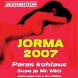 Jorma 2007 paras kohtaus Susa & Mr Mici elokuvassa Live @ sexhibition