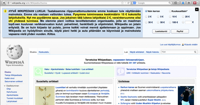 Wikipedia kerää rahaa vastikkeetta. Suomessa tällainen on kiellettyä jollei ole rahankeruulupaa.
