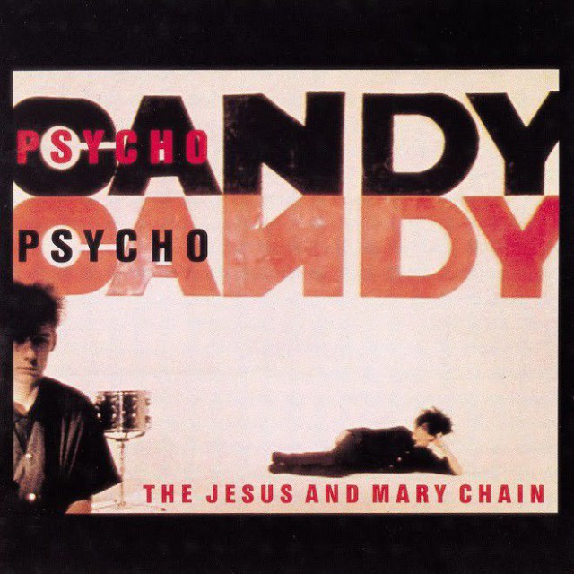 The Jesus And Mary Chain soittaa Sidewaysissä legendaarisen Psychocandy-albuminsa.