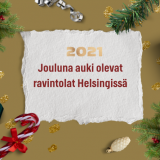 Joulu 2021: Nämä ravintolat pitävät ovensa avoinna joulun pyhinä Helsingissä
