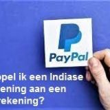 Hoe koppel ik een Indiase bankrekening aan een PayPal-rekening