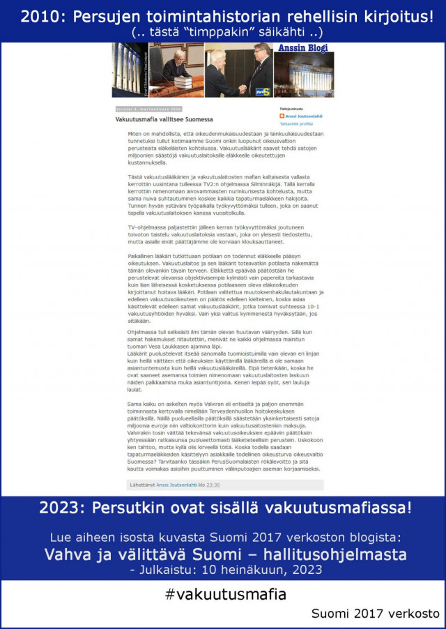 "Vakuutusmafia vallitsee Suomessa" - Anssi Joutsenlahti blogissaan.