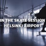 Helsinki-Vantaa kutsuu skeittareita